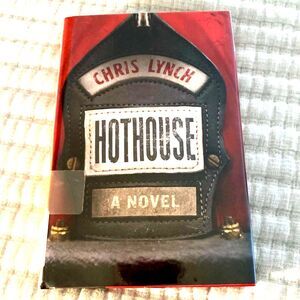 Hothouse by Chris Lynch Hardback